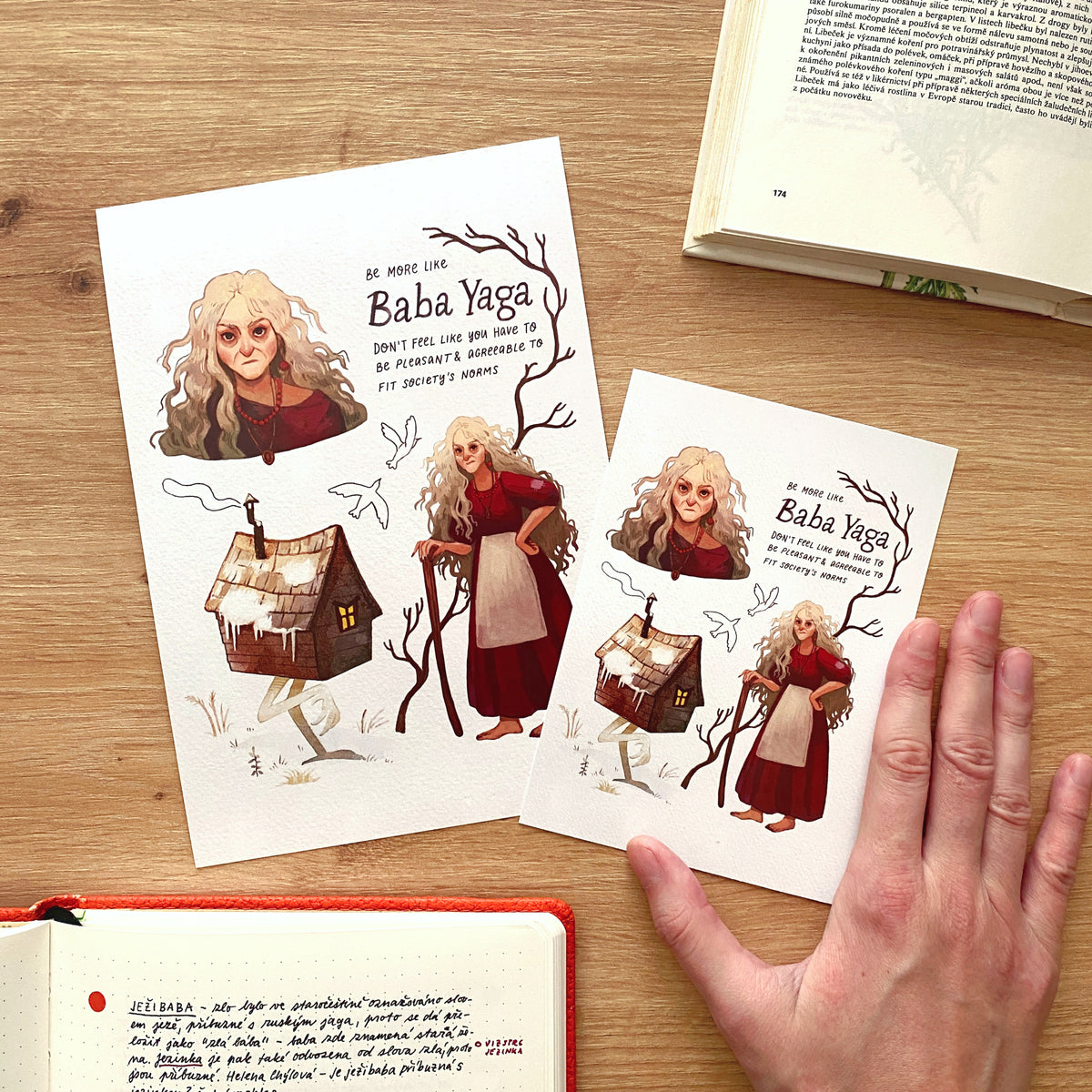 Be More Like Baba Yaga Print
