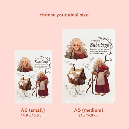 Be More Like Baba Yaga Print